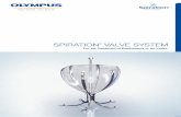 SPIRATION VALVE SYSTEM - Olympus€¦ · valve with anchors for 0% migration and expectoration. 2,14,15 Te h ﬁ rst and only valve with a center rod to facilitate removal. The ﬁ