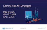 Commercial API Strategies - WIPO · 2000-: Commercial APIs tend to be driven by customer requests to automate or streamline specific kinds of functionality or data access that isn’t