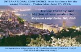 Ozone therapy and oxidative stress evaluation · ozone therapy - Pontevedra. June 5th, 2009. Ozone therapy and ... The discovery of oxygen toxicity Prime evidenze sperimentali in