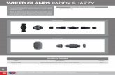 WIRED GLANDS PADDY & JAZZYsuperlume.co.za/.../uploads/2020/04/WIRED-GLANDS-PADDY-AND-JA… · 98 CODE DESCRIPTION COLOUR PADDY/GLAND External Polycarbonate Wire Gland for 1.5mm -