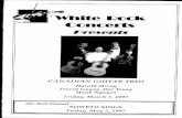 whiterockconcerts.comwhiterockconcerts.com/.../2019/02/1996-1997-4-Canadian-Guitar-Trio… · CANADIAN GUITAR TRIO Harold Micay David Guang-Wei Yeung Hanh Nguyen Friday, March 7,