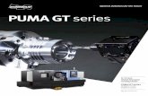 PUMA GT series - kunyi88.comkunyi88.com/images/puma-GT-series-english.pdf · PUMA GT2100B 10 - 550 (21.7) - 2 axis/M PUMA GT2600 10 - 650 (25.6) 1050 (41.3) 2 axis/M Z-Axis C-Axis