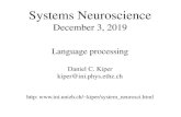 Language processing - UZHkiper/language.pdf · and emp. lobes ncluding supramarginal and angular gyri, the white matter underlying W's area Lesion in the arcuate fasciculus and/or