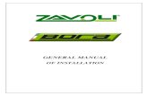 GENERAL MANUALChecked and approved by the Technical Manager: R&D BORA LPG Sequential Injection – General Installation Manual ZAVOLI S.r.l. 3 Dear installer, ZAVOLI srl wishes to
