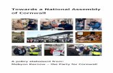 Towards a National Assembly of Cornwall - Mebyon Kernow · 2015. 3. 4. · Wales, with its own identity, culture, language, traditions and history. It has a distinct constitutional