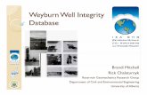 Weyygyburn Well Inte grity Database - IEAGHG pres/WeyburnDatabasePPTMay2… · workover frequency and casing vent gas or sustained casing pressures. Effort will also be expended in
