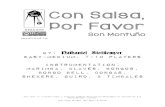 Con Salsa, Por Favor€¦ · son montuño style. Con Salsa, Por Favor features traditional Latin American instruments and authentic rhythms. The most distinctive feature of son montuño