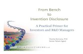 New From Bench to Invention Disclosure · 2017. 11. 21. · Reduction to Practice Actual Reduction to Practice • A “definite and permanent idea of the complete and operative invention”