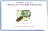 Geological Day 2012 Introduzione a Openstreetmapgeomorfolab.arch.unige.it/attachments/article/56/... · Sistemi Android → OsmAnd, Vespucci, Geopaparazzi, OSMTracker, ecc.. Ipad