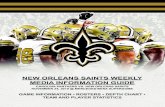 NEW ORLEANS SAINTS WEEKLY MEDIA INFORMATION ......the son of former Saints LB Sam Mills, who played for New Orleans from 1986-94 and is a member of the Saints Hall of Fame and the