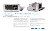 IntelliVue MP40/MP50 Patient Monitor · IntelliVue MP40/MP50 Patient Monitor Philips M8003A, M8004A Technical Data Sheet The IntelliVue MP40 and MP50 portable patient monitors are