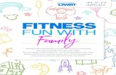 FITNESS FUN WITHFamil€¦ · PUSH UPS BENEFITS o Push ups are great for core strength, arm strength, neck strength, and overall posture o What makes this activity great is, having