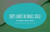 Ship’s Boats in Small Scale · The Anatomy of the Ship Series usually has plans of open boats that are detailed enough for our purposes. However, boats are of various sizes based