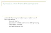 Relaxation in Glass: Review of Thermodynamicsinimif/teched/Relax2010/Lecture...Relaxation in Glass: Review of Thermodynamics Lecture 9: Thermodynamic Concepts and the Law of Thermodynamics