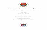 New approaches in the neoadjuvant systemic therapy of ...doktori.bibl.u-szeged.hu/9991/1/Ph.D. thesis.pdf · One-year neoadjuvant endocrine therapy in breast cancer Pathology & Oncology