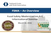FSMA An Overvie Overview.pdf · 2019. 2. 6. · kidney beans, pinto beans, lima beans, coffee beans, cocoa beans, peanuts, tree nuts and seeds for direct consumption (e.g., sunflower