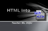 Teacher: Ms. Olifer · HTML elements can be nested inside other elements. The enclosed element is the child of the enclosing parent element. Whitespace between HTML elements helps