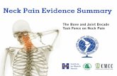 Neck Pain Evidence Summary · Triage: !" !" !" !" help se interference with !" m relief !" !" r s !" !" of: Peloso in disorders: Spine .13. neck pain + + Grade I i . 17 Neck pain