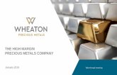 THE HIGH MARGIN PRECIOUS METALS COMPANY€¦ · Who is Wheaton Precious Metals? 6 HIGH QUALITY ASSET BASE LOW COST, LONG LIFE PRODUCTION 2018 –2022 Avg. Forecast Production by Cost