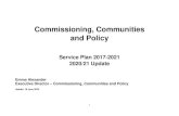 Commissioning, Communities and Policy service plan · The Commissioning, Communities and Policy Department provides a broad range of services for the Council, local people, communities