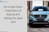 What i the purpose of reviewing a car scrap check to buy or sell a used car