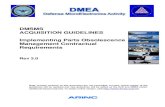 DMSMS ACQUISITION GUIDELINES Implementing Parts ...In May of 1999 DMEA developed cost metrics (ARINC 1999) for various DMSMS resolutions so that DoD programs could uniformly report