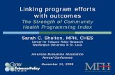 Linking program efforts with outcomes€¦ · American Evaluation Association . ... Challenge of TPCI Evaluation. Efforts Outcomes. Planning and Development. Strength of Community