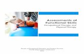 Assessments of Functional Skills: Occupational Therapy and ...€¦ · Preface. This assessment guide is designed to provide occupational therapists and physical therapists with recommendations