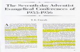 The Seventh-day Adventist Evangelical Conferences of Evangelical...the Seventh-day Adventist church from his list of non-Christian cults and acknowledged that all whose beliefs followed