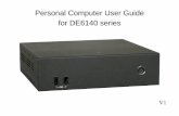 Personal Computer User Guide for DE6140 seriescontent.etilize.com/User-Manual/1027434587.pdf · 3. Please disconnect this equipment from connecter before cleaning. Don’t use liquid
