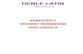 Ch A Workbook 2019-2020 Semester 1 - Henle Latin Helps...([HUFLVH 7UDQVODWH LQWR /DWLQ &KULVWLDQV SUDLVH WKH VRQ RI 0DU\ BB