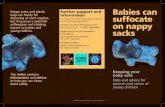 Further support and Babies can information suffocate on nappy …€¦ · • Babies can suffocate on nappy sacks. • Young babies naturally grasp anything and put it in their mouths,