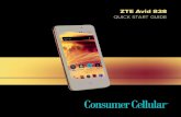 ZTE Avid 828 · This guide will help you get the most out of your new ZTE Avid 828 . You’ll find instructions to help you begin using your device . If you need more assistance,