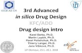 Drug design intro - Katedra fyzikální chemie UPOLfch.upol.cz/wp-content/uploads/2018/01/ADD_01...Drug Design. Identification of new drug: •Expensive problem –Expenditures per
