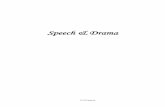 Speech & Drama - storage.googleapis.com€¦ · Music & Speech education program, and of these highly developed and often innovative syllabus, will especially aid teachers and their