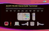 AI-HT-T5-2D Hand-held Terminal · Charging time: 3-4 hours (with standard adaptor and USB cable) Expansion Slot 1 PSAM (only for high-level configuration): ISO7816 protocol , 1 SIM,