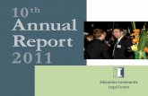 10 th Annual Report - Edmonton Community Legal Centre€¦ · Allyson Jeffs, Ackroyd LLP James Muir, University of Alberta Joanne Pawluk, Community Representative Debbie Yungwirth,