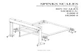 SPINKS SCALES · 2018. 6. 21. · BIN SCALE INSTALLATION GUIDELINES Note: Special tools needed to install scales: hammer drill and a rubber hammer. Take some time to install the scale.