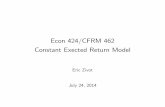 Econ 424/CFRM 462 Constant Exected Return Modelfaculty.washington.edu/ezivot/econ424/cermodelslides.pdfExample: Simulating observations from CER model for three assets • Specify
