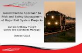 Best Practice Approach to Risk and Safety Management of ... · more than 1.9km long, with 3 locomotives Trains of 110 wagons of 130 tonnes (30 tonnes tare) each, running daily from
