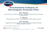 Gravitational Collapse of Rectangular Granular Piles · Personalize with title, slogan or I/B/P name in master slide • Stress-strain rate relationship: • The granular material