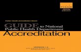 Public Health Accreditation Board GUIDE to National Public ... · The PHAB accreditation process consists of seven steps: (1) Pre-application, (2) Application, (3) Documentation Selection