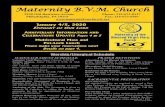 Maternity B.V.M. Church...2020/01/05  · 090 Maternity BVM Maternity B.V.M. Church 9220 Old Bustleton Avenue Phone: 215-673-8127 Philadelphia, PA 19115 Fax: 215-673-6597 MASS/SACRAMENT