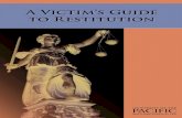 A Victim’s Guide to Restitution1800victims.org/wp-content/uploads/2016/07/A-Victims...Second, the victim must obtain (and under Cal.Pen.Code 1202.4(f)(5) is entitled to) a copy of