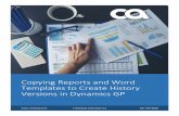 Copying Reports and Word Templates to Create History ...€¦ · Find SOP_HDR_WORK and replace with SOP_HDR_HIST b. Click Replace All C. Then click Edit > Replace a. Find SOP_LINE_WORK