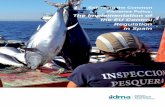 Enforcing the Common Fisheries Policy: The Implementation of …€¦ · Fisheries Policy: The Implementation of the EU Control Regulation in Spain”, Madrid: Instituto Internacional