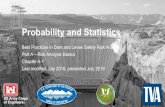 Probability and StatisticsProbability and Statistics Best Practices in Dam and Levee Safety Risk Analysis Part A – Risk Analysis Basics Chapter A -1 Last modified July 2018, presented