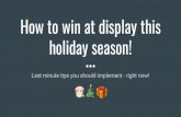 How to win at display this holiday season! - PPCEE · 2019. 10. 29. · How to win at display this holiday season! Last minute tips you should implement - right now!