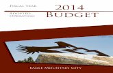 Fiscal Year 2014 Adopted Budget Operatingeaglemountaincity.com/wp-content/uploads/2018/11/20132014Budget.pdfFY 2014 Budget. 4 The Government Finance Officers Association (GFOA) of