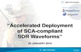 “Accelerated Deployment of SCA-compliant SDR Waveforms” · Zeligsoft, Consulting engineer. Agenda Introduction ... Spectra CX unlocks SCA and modern software techniques. Beyond